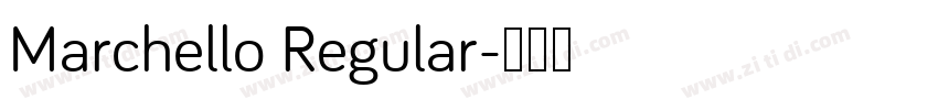 Marchello Regular字体转换